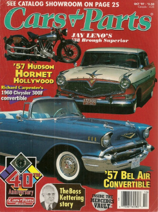 CARS & PARTS 1997 OCT - 60 300-F, 57 BEL AIR CONVT, 38 BROUGH SUPERIOR